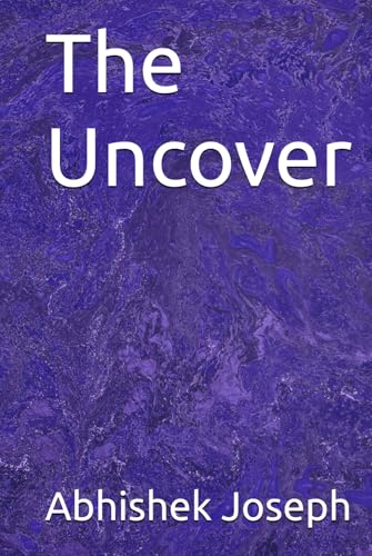 The Uncover The Uncover von Independently published