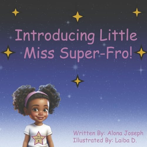Introducing Little Miss Super-Fro!: Book 1 von Bookbaby