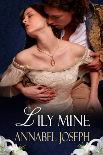 Lily Mine: A Historical Fantasy von Scarlet Rose Press