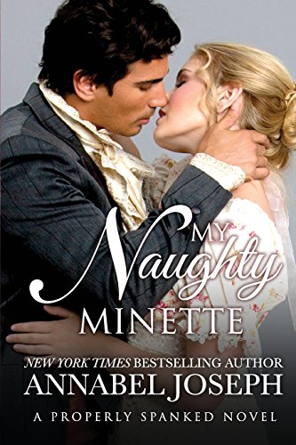 My Naughty Minette (Properly Spanked, Band 3)