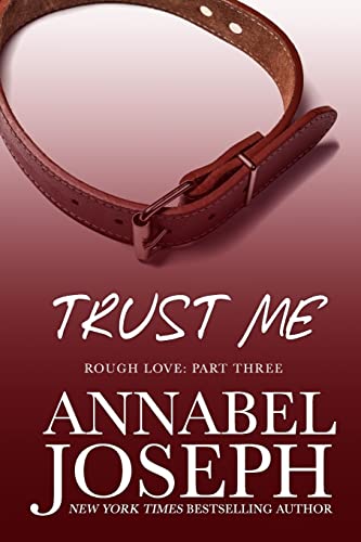 Trust Me (Rough Love, Band 3)