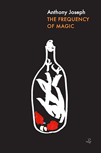 The Frequency of Magic von Peepal Tree Press