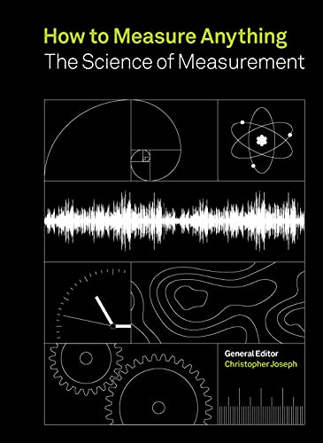 How to Measure Anything: The Science of Measurement von Ivy Press