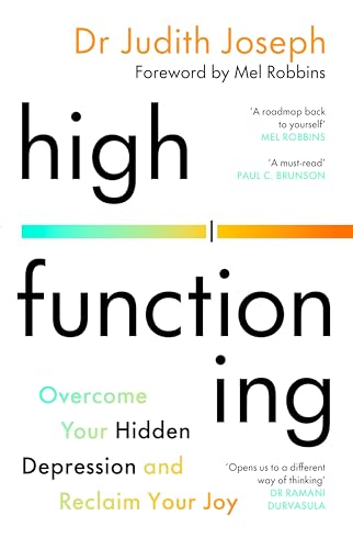 High Functioning: Overcome Your Hidden Depression and Reclaim Your Joy von Square Peg