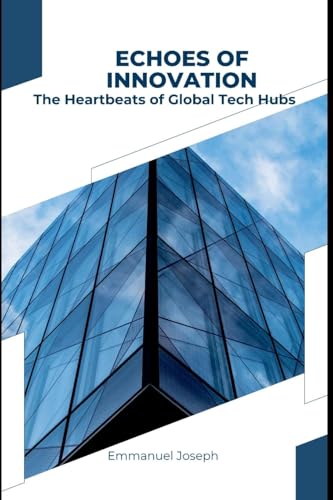 Innovators Abroad: Adventures from the World's Leading Tech Hubs Innovators Abroad: Adventures from the World's Leading Tech Hubs von Emmanuel Joseph