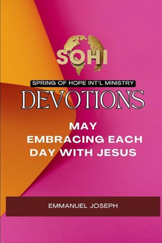 Spring of Hope: Embracing each Day with Jesus von Emmanuel Joseph