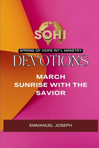 Spring of Hope: March: Sunrise with the Savior: Sunrise with the Savior von Emmanuel Joseph
