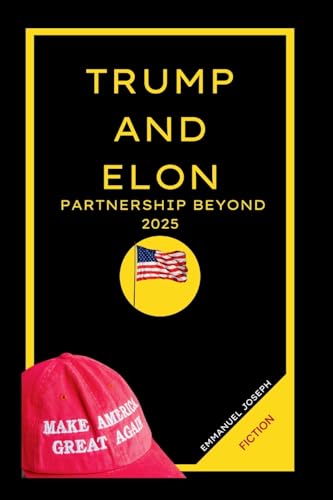 Trump and Elon Musk Partnership Beyond 2025 von Emmanuel Joseph