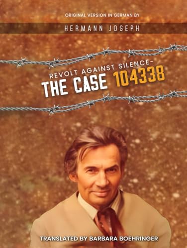 Revolt Against Silence – The Case 104338 von Excel Book Writing