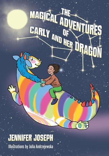 The Magical Adventures of Carly and her Dragon The Magical Adventures of Carly and her Dragon von Outskirts Press