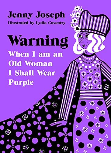 Warning: When I am an Old Woman I Shall Wear Purple von Souvenir Press