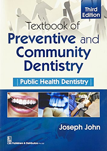 Textbook of Preventive and Community Dentistry: Public Health Dentistry