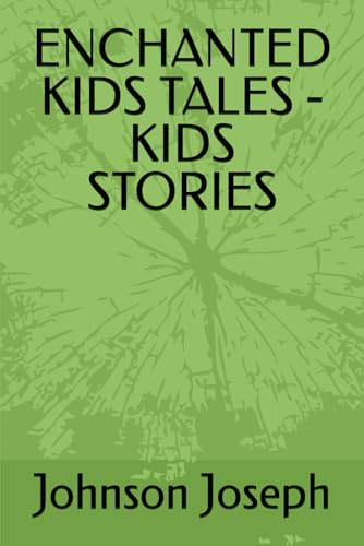ENCHANTED KIDS TALES - KIDS STORIES von Independently published