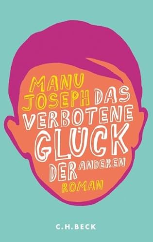 Das verbotene Glück der anderen: Roman