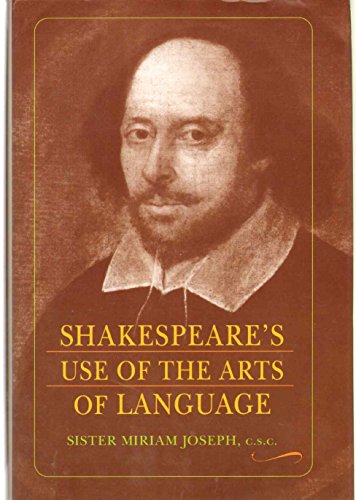 Shakespeare's Use of the Arts of Language