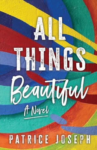 All Things Beautiful von Trilogy Christian Publishing, Inc.