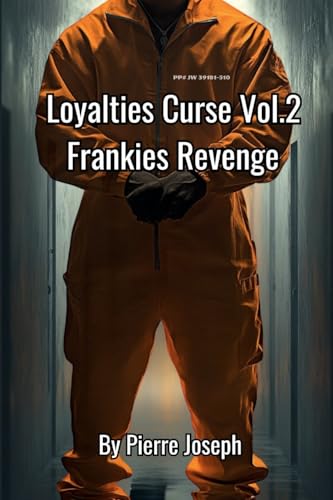 Loyalties Curse Vol.2: Frankies Revenge von Lulu.com