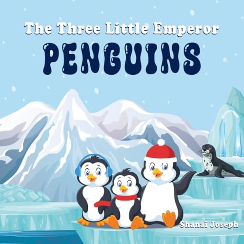 The Three Little Emperor Penguins The Three Little Emperor Penguins von The Authors Point