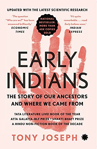 Early Indians 2021: The Story of Our Ancestors and Where We Came From (Early Indians: The Story of Our Ancestors and Where We Came From) von Juggernaut Publication