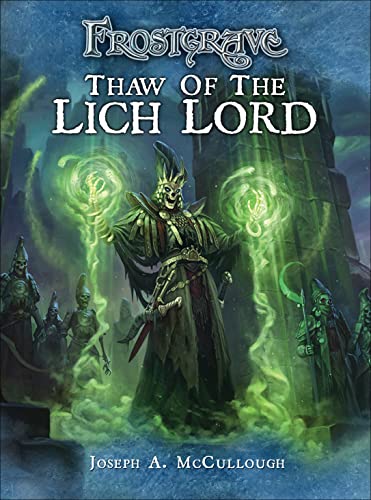 Frostgrave: Thaw of the Lich Lord von Osprey Publishing (UK)