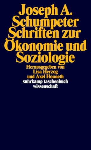 Schriften zur Ökonomie und Soziologie (suhrkamp taschenbuch wissenschaft)