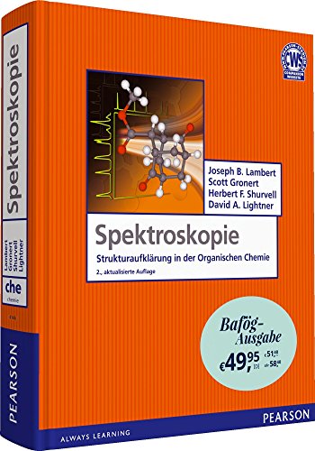 Spektroskopie - Bafög-Ausgabe: Strukturaufklärung in der Organischen Chemie. Mit Online-Zugang (Pearson Studium - Chemie)