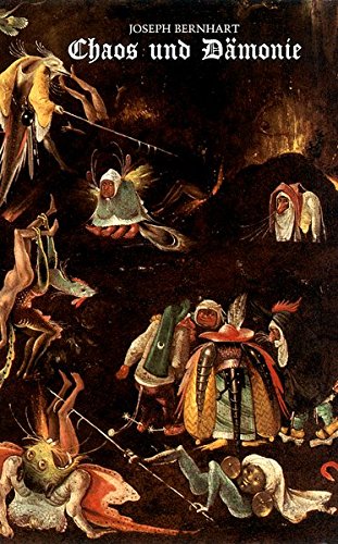 Chaos und Dämonie: Von den göttlichen Schatten der Schöpfung von Konrad, A H