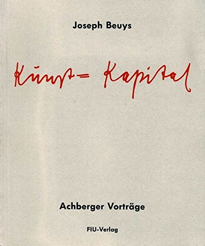 Kunst = Kapital: Achberger Vorträge von FIU-Verlag