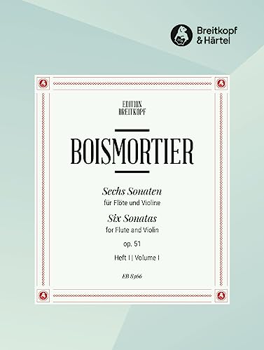 6 Sonaten für Flöte und Violine op. 51 Heft 1 (EB 8366)