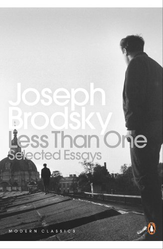 Less Than One: Selected Essays (Penguin Modern Classics)