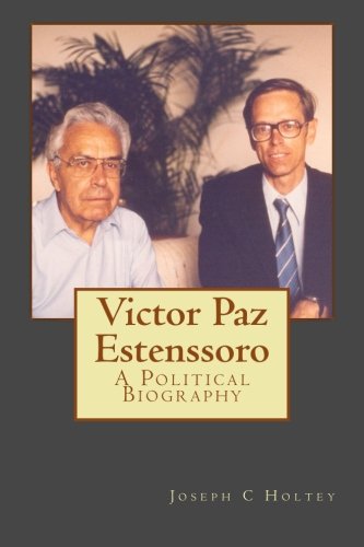 Victor Paz Estenssoro: A Political Biography von CreateSpace Independent Publishing Platform