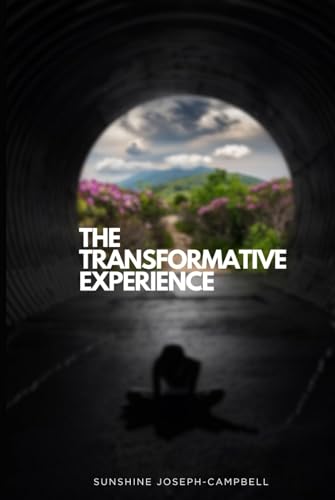 The Transformative Experience von Independently published