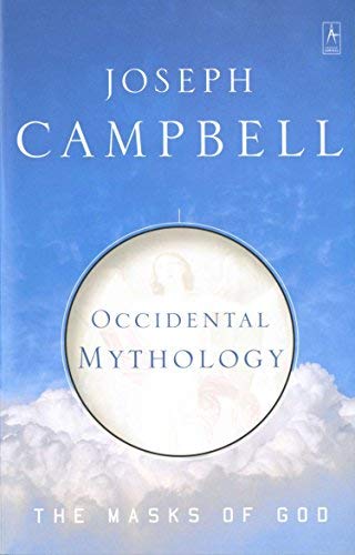 Occidental Mythology (Masks of God) by Joseph Campbell(1991-11-01)