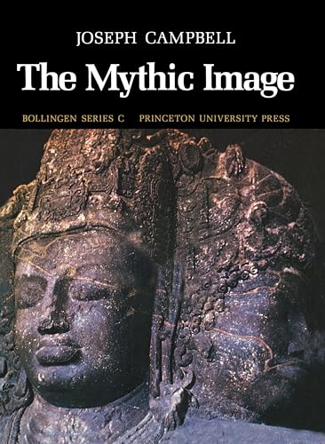 The Mythic Image (BOLLINGEN SERIES ; 100)