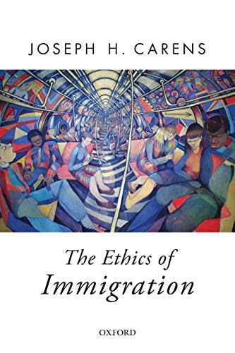 The Ethics of Immigration (Oxford Political Theory) von Oxford University Press