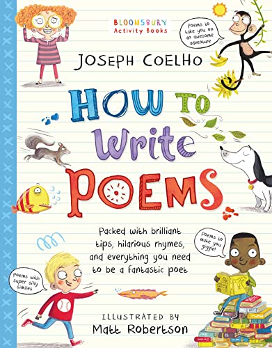 How To Write Poems: Be the best laugh-out-loud learning from home poet von Bloomsbury Publishing PLC