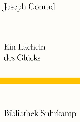 Ein Lächeln des Glücks: Hafengeschichte (Bibliothek Suhrkamp)