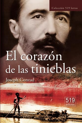 El corazón de las tinieblas El corazón de las tinieblas von CreateSpace Independent Publishing Platform