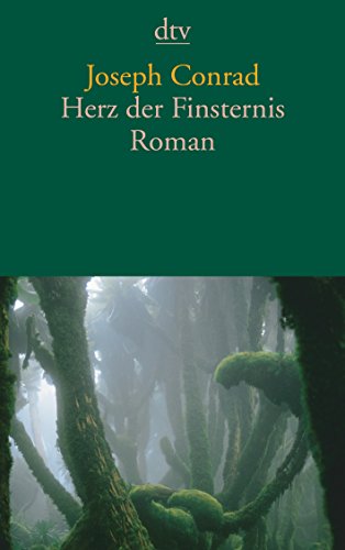 Herz der Finsternis: Roman