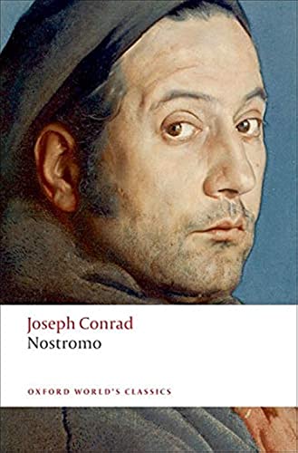 Nostromo, English edition: A Tale of the Seaboard (Oxford World’s Classics)