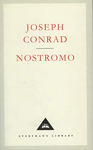Nostromo: A Tale of the Seaboard (Everyman's Library CLASSICS)