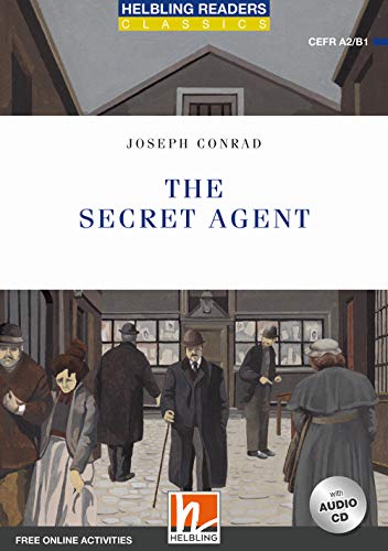 The Secret Agent, mit 1 Audio-CD: Helbling Readers Blue Series / Level 4 (A2/B1): Level 4 (A2/B1). Free Online Activities (Helbling Readers Classics) von Helbling Verlag GmbH