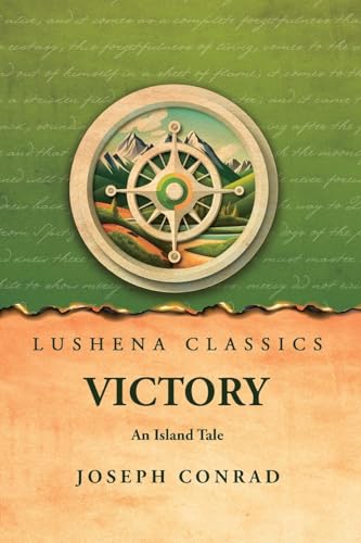Victory: An Island Tale: An Island Tale by Joseph Conrad von Lushena Books