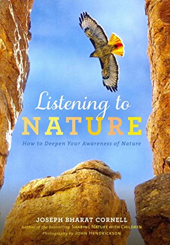 Listening to Nature: How to Deepen Your Awareness of Nature von Crystal Clarity Publishers