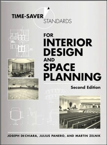 Time-Saver Standards for Interior Design and Space Planning, Second Edition (Time-saver Standards for Interior Design & Space Planning)