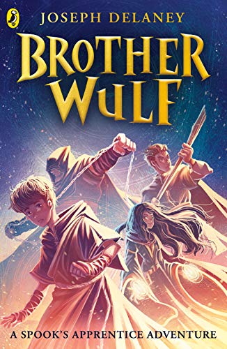 Brother Wulf: A Spook's Apprentice Adventure (The Spook's Apprentice: Brother Wulf, 1)