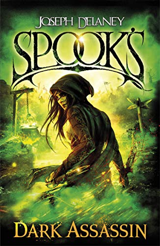 Spook's: Dark Assassin (The Starblade Chronicles, 3)