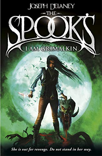 Spook's: I Am Grimalkin: Book 9 (The Wardstone Chronicles, 9)