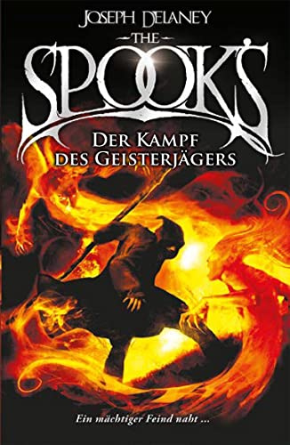 The Spook's 4: Spook. Band 4: Der Kampf des Geisterjägers. Neuauflage der erfolgreichen Spook-Jugendbuchreihe. Dark Fantasy ab 12.