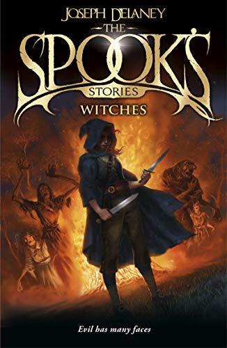 The Spook's Stories: Witches: Evil has many faces (The Wardstone Chronicles, 18) von Red Fox